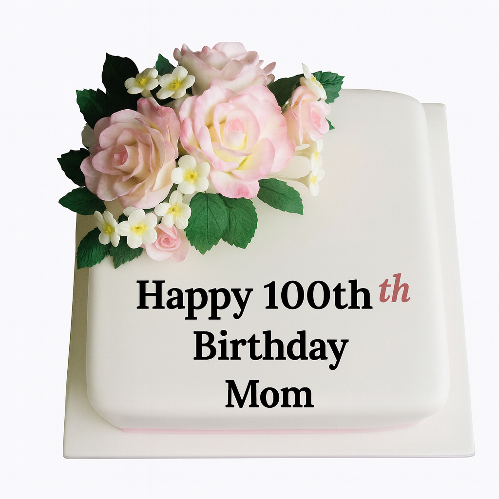 Floral 100th Birthday Cake for Mom
